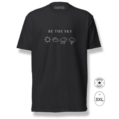 BE THE SKY / LET THE WEATHER PASS | Premium Tee - Black