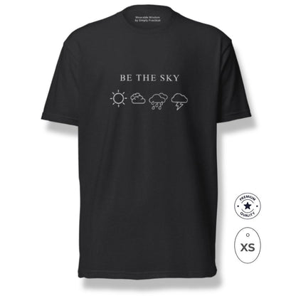 BE THE SKY / LET THE WEATHER PASS | Premium Tee - Black