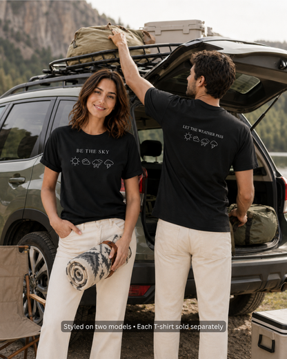 BE THE SKY / LET THE WEATHER PASS | Premium Tee - Black