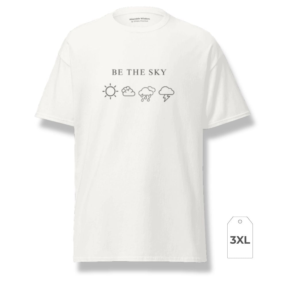 Be the Sky / Let the Weather Pass | Classic Tee - White