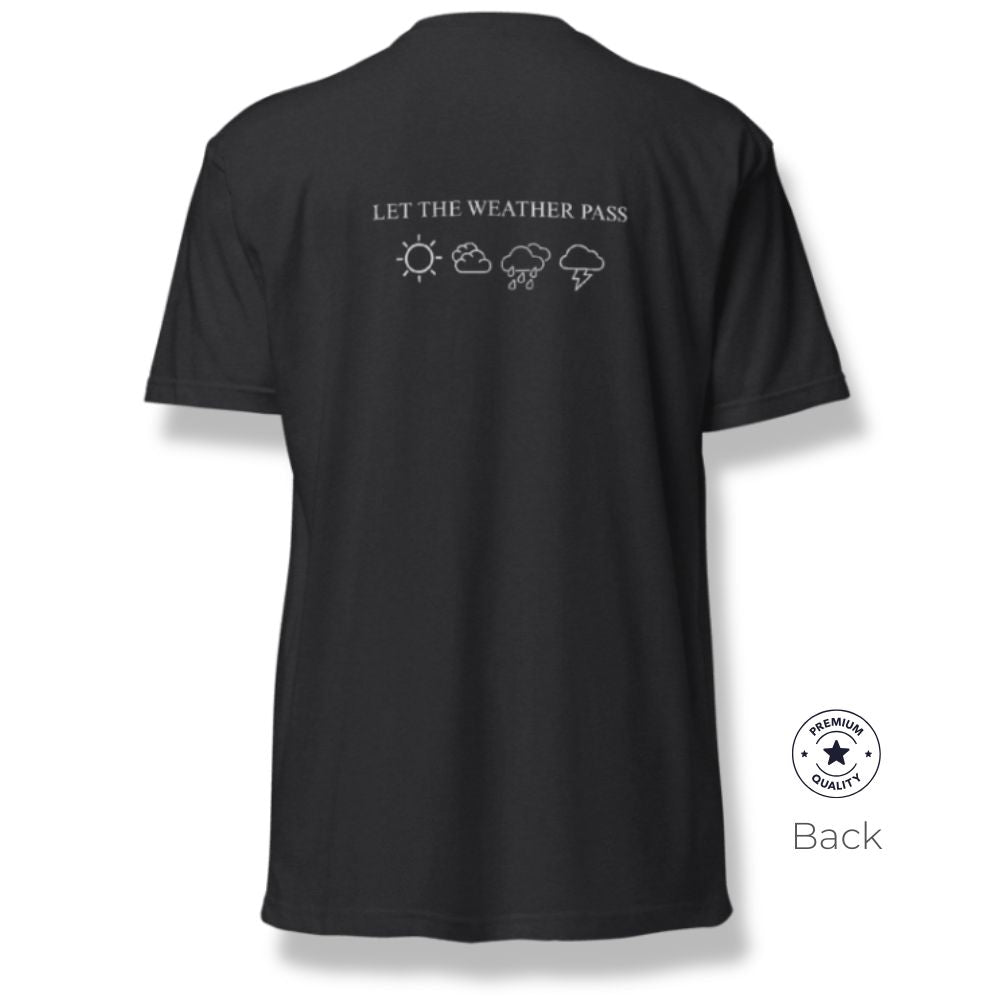 BE THE SKY / LET THE WEATHER PASS | Premium Tee - Black