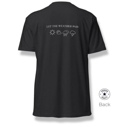 BE THE SKY / LET THE WEATHER PASS | Premium Tee - Black