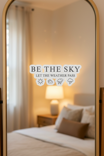 Be the Sky / Let the Weather Pass Vinyl Sticker