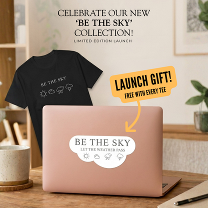 Be The Sky Reminder Tee (Black)